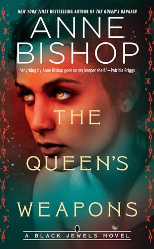 The Queen's Weapons (Black Jewels, Band 11) von Ace